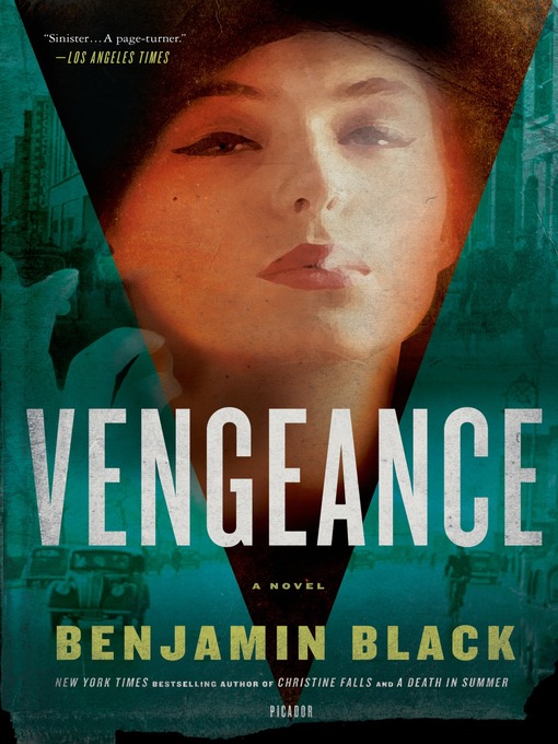 Title details for Vengeance by Benjamin Black - Available